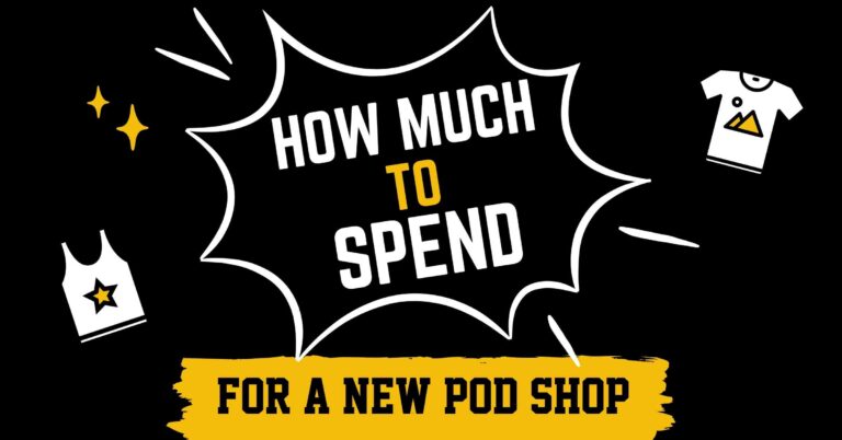 How Much Should I Spend On Advertising For A New POD Store?