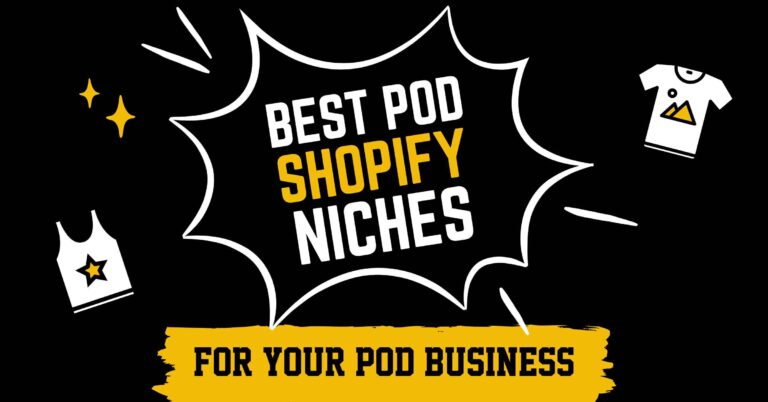 Black background with bold white and yellow text reading “Best POD Shopify Niches for Your POD Business,” with illustrated T-shirts, representing profitable print-on-demand niches in 2025.