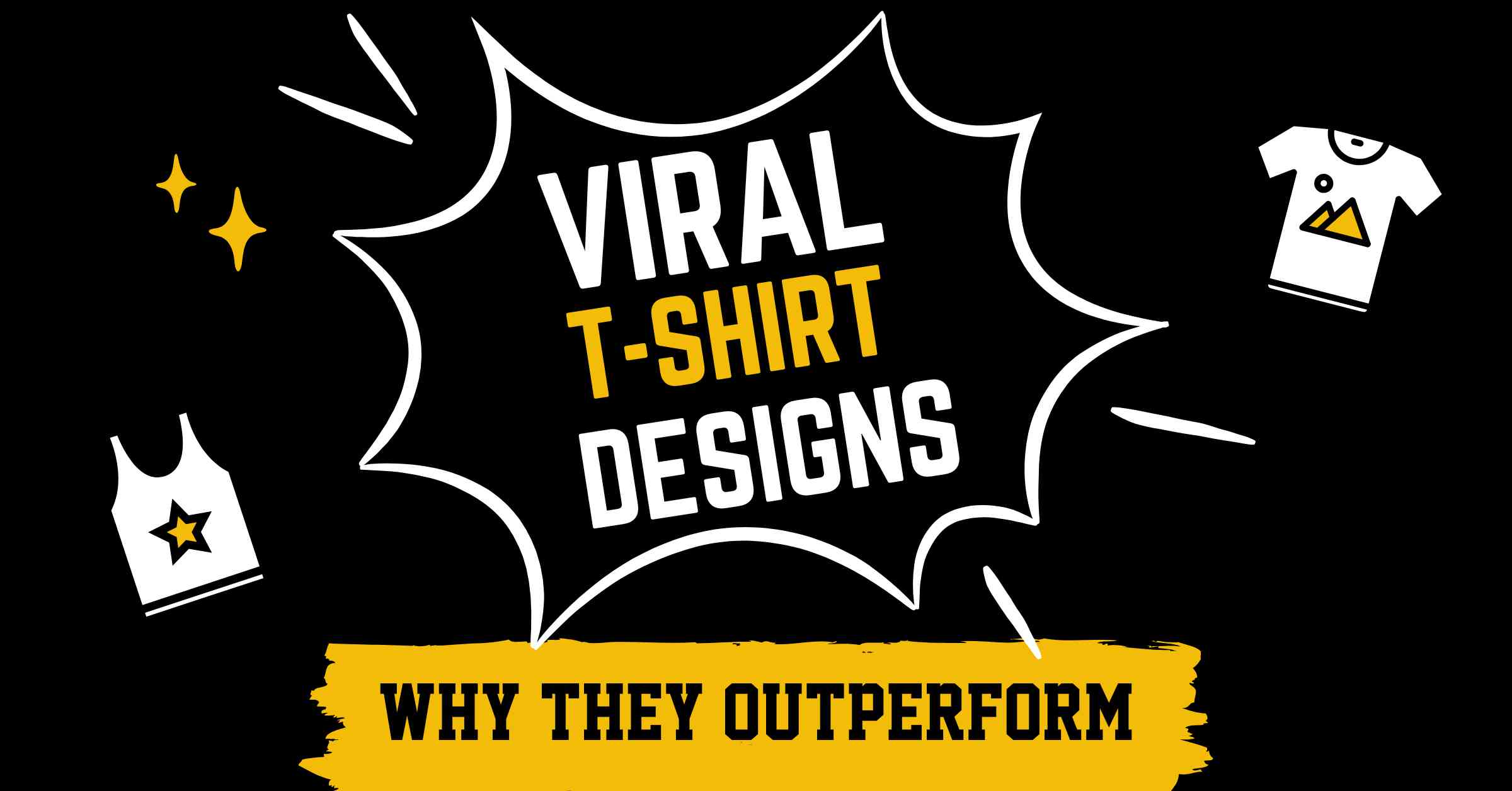 You should aim for viral t-shirt designs that outperform through psychology, simplicity, and emotional triggers in print on demand.